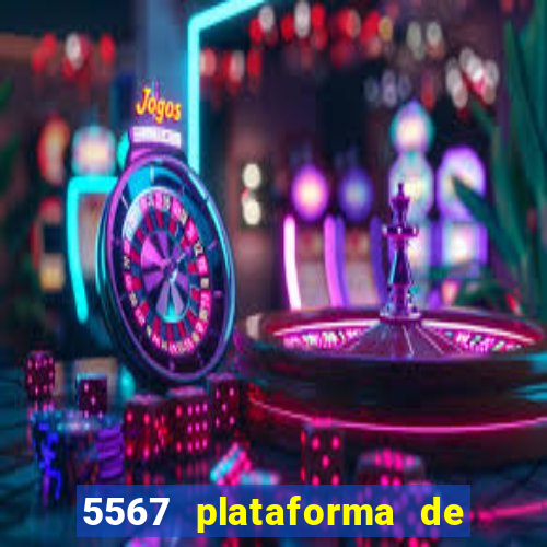 5567 plataforma de jogos login